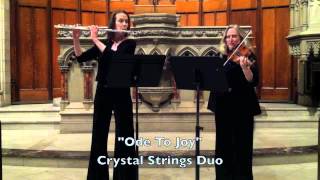 'Ode To Joy'  Crystal Strings Duo with Flute