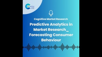 Predictive Analytics in Market Research_ Forecasting Consumer Behaviour