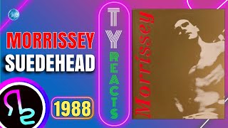 Ty Reacts To Morrissey - Suedehead