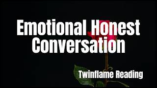 🔥EMOTIONAL HONEST CONVERSATION🔥DM DF🔥TWINFLAMES🔥