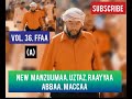 new manzuumaa uztaz raayyaa abbaa maccaa vol 36 ffaa A 2022. Mp3 Song