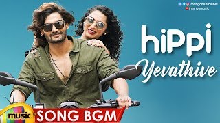 yevathive-full-song-bgm-hippi-movie-songs-kartikeya-digangana-nivas-k-prasanna-mango-music