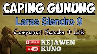 Karaoke + Lirik || Caping Gunung Laras Slendro 9