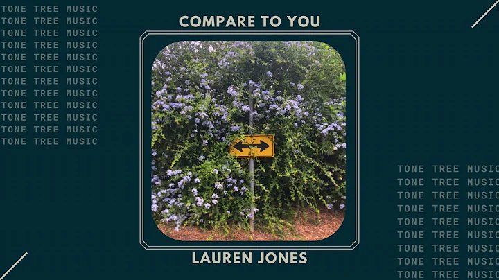 Lauren Jones - "Compare To You"