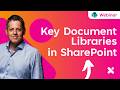 Key Document Libraries Every SharePoint Team Site Needs