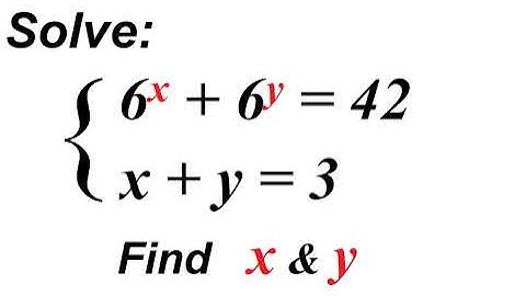 Math Olympiad Question | How to Think Outside the Box? | Solve 6^x + 6^y = 42 , x + 6 = 3