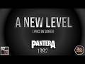 Pantera A New Level Lyrics On Screen Video Pantera A New Level Lyrics On Screen Video