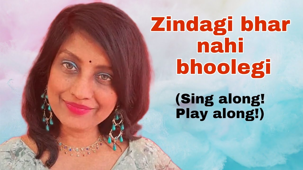 #437 | Zindagi bhar nahi bhoolegi | Raag Yaman Kalyan | Keharva taal | Sing along! Play along!