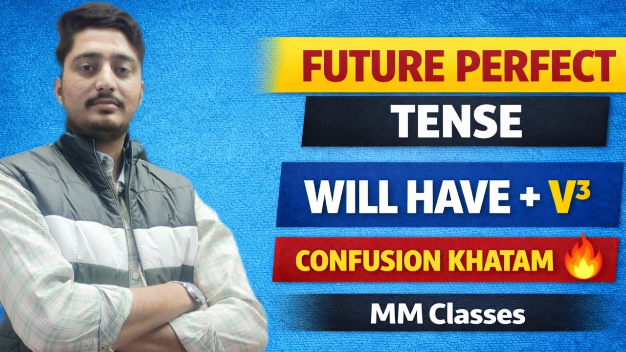 Future Perfect Tense पूरा Clear 🔥 | Exam Grammar | MM Classes - YouTube