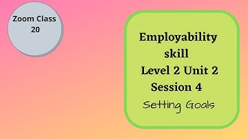 Zoom Class ||  Employability skill || Level 2 Unit 2  Session 3 || Self Motivation