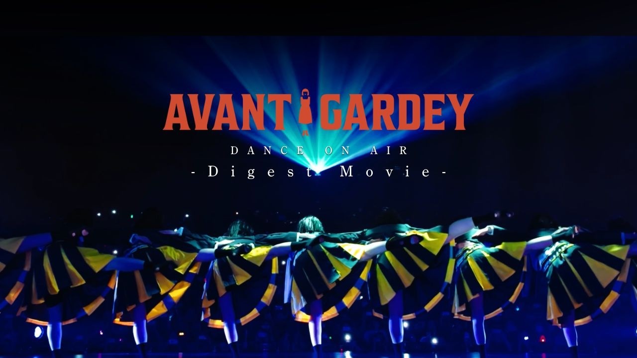 Aventgardey DANCE ON AIR -Digest Movie-
