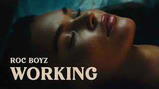 Video thumbnail of "Roc Boyz - Working"