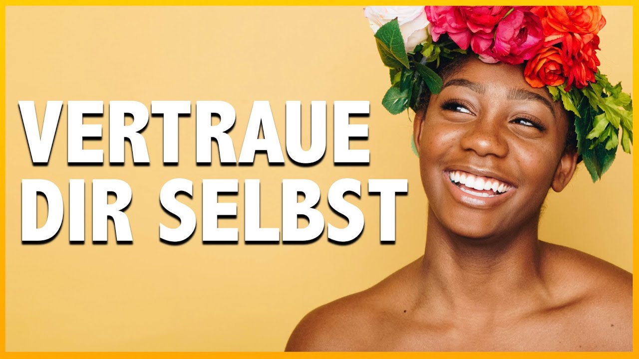 Geführte Meditation: Vertraue dir selbst - Auch schwierige Situationen meistern