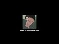 Adele  love in the dark slowed and reverb tiktok version with lyrics