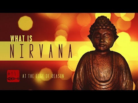 What Is Nirvana? | The Truth About Nirvana