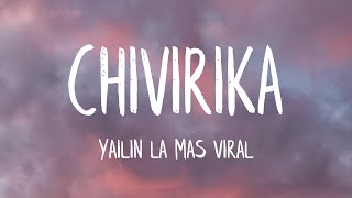 Yailin La Más Viral, El Villano RD - Chivirika (Letra/Lyrics) (Best Version)
