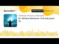 Dr. William Marshner: The Holy Spirit #2
