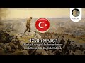 IzmД R MarЕџД Turkish War Of Independence Song IzmД R MarЕџД Turkish War Of Independence Song