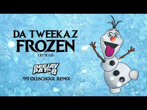 Frozen - Da Tweekaz - Let it go (Pat B's 99 Oldschool Remix) audio