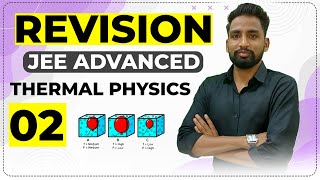 JEE Advanced :- Revision Series | Thermal Physics -02 | Rankers JEE Advanced