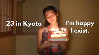 23 in Kyoto, & I’m happy I exist | Japan Diaries