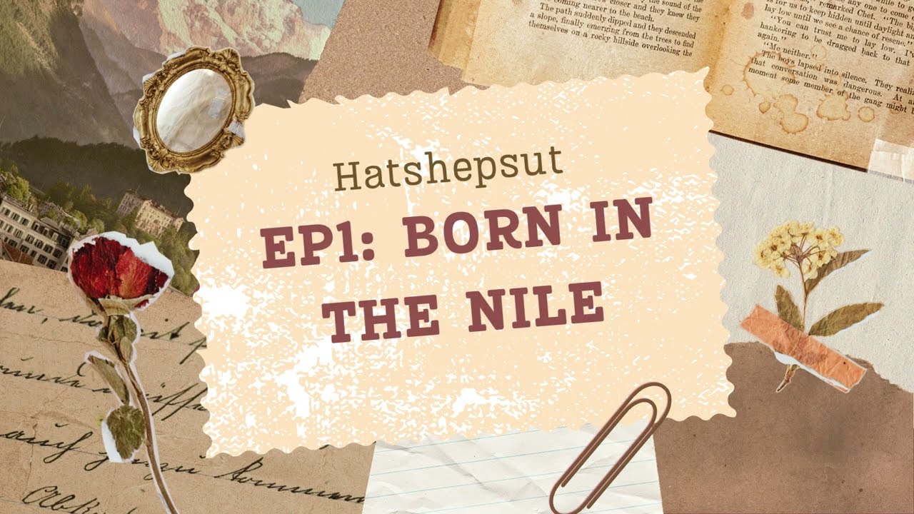 Hatshepsut-Ep1