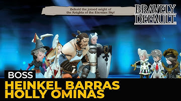 Bravely Default HD Remaster: Heinkel Barras Holly Ominas (Boss | Hard | Lv 1)