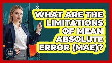 What Are The Limitations Of Mean Absolute Error (MAE)?