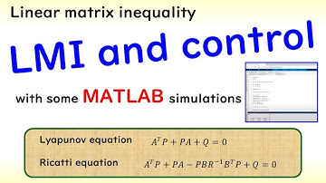 📖LMI and control (with some MATLAB simulations) ✅Linear matrix inequalities✅