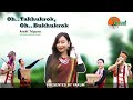 Oh takhukrok oh bukhukrok ii arshi tripura ii tripura new music 2021 official ii yarum