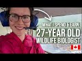 WHAT I EARN & SPEND as a Wildlife Biologist // Canadian Millennial Money 💸🇨🇦