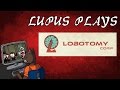 Lupus Plays - &quot;Lobotomy Corporation&quot; Part 1