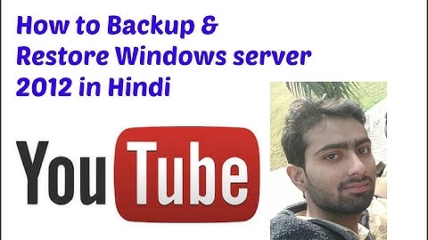 How to Backup & Restore  windows server 2012 in Hindi ?