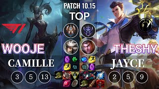 T1 Wooje Camille vs IG TheShy Jayce Top - KR Patch 10.15