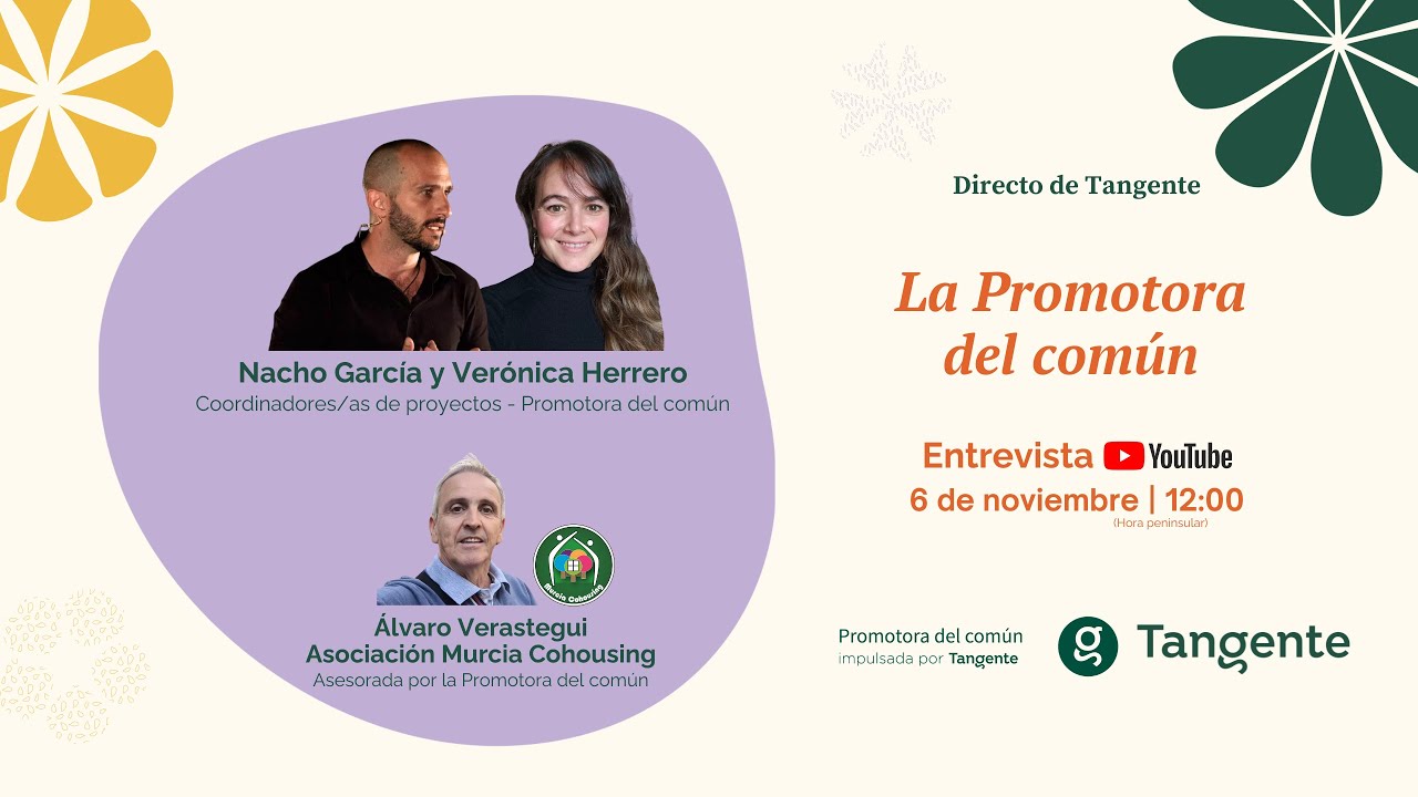 Entrevista: La Promotora del común y Murcia Cohousing