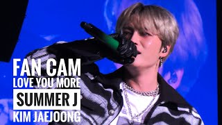 4K 240525 Kim Jae Joong - Love You More & Summer J