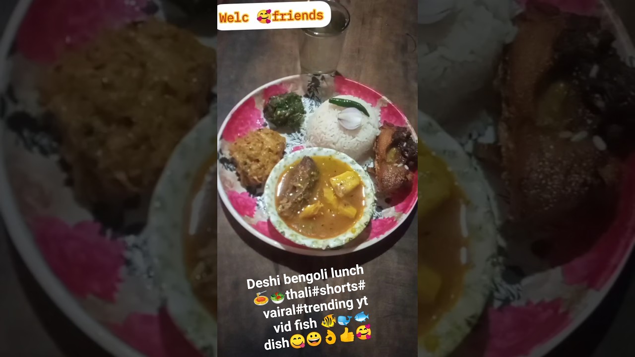 Deshi bengali lunch🍝🥗🍱 thali