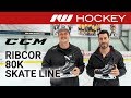 CCM RibCor 80K Skate Line // On-Ice Insight