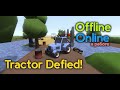 Tractor Defied! - ТРЕЙЛЕР OFFLINE РЕЖИМА | Android