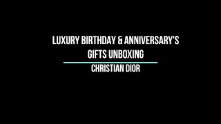 2023 BIRTHDAY & ANNIVERSARY GIFTS LUXURY UNBOXING: DIOR