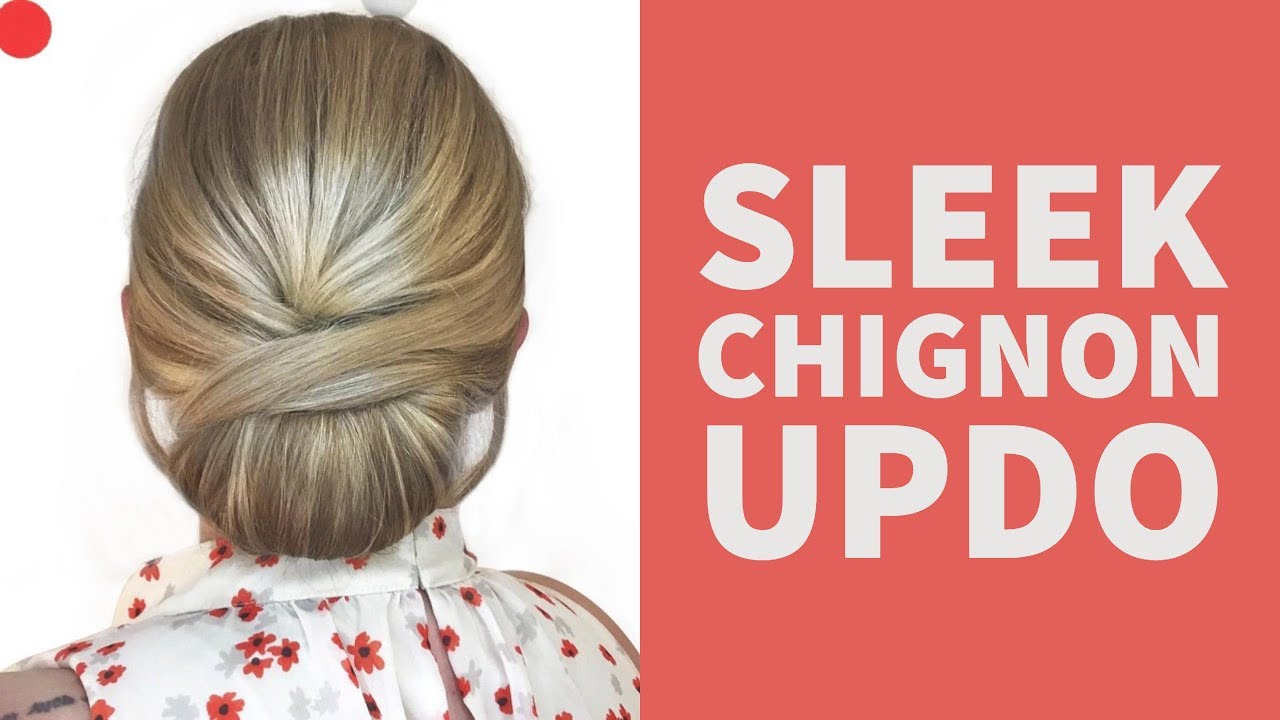 Sleek Chignon Updo Youtube