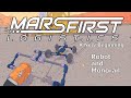 Mars First Logistics a new beginning: Monorail and a Robot