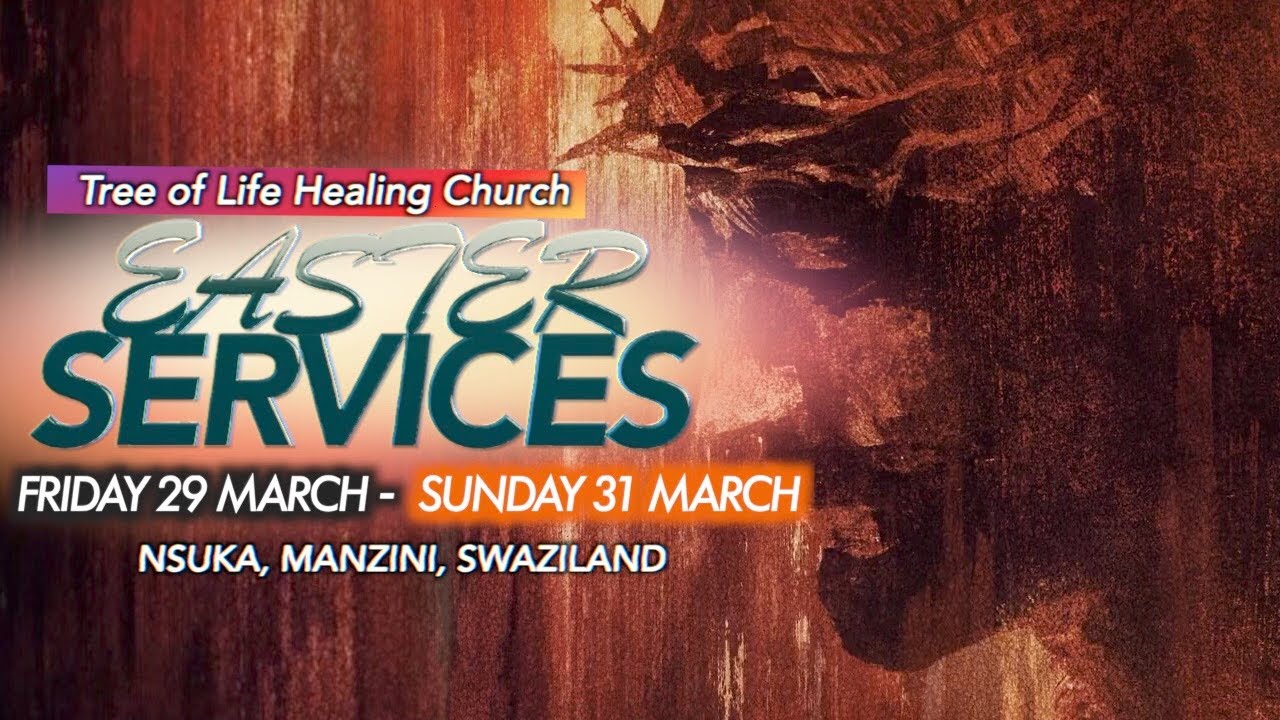 Tree of Life Healing Church -Live Easter Service Day 1 - YouTube