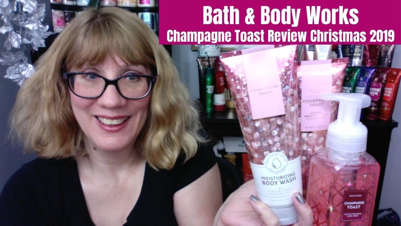 BATH & BODY WORKS CHAMPAGNE TOAST COLLECTION REVIEW 