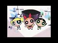 The Powerpuff Girls Theme Song My Version