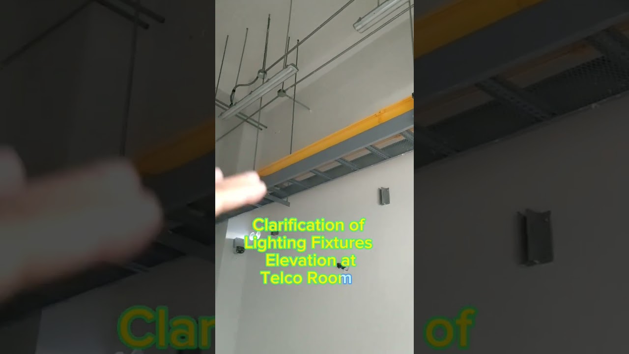 Clarifying Lighting Fixtures elev at Telco Room 