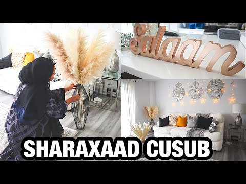 SHARAXAAD CUSUB | HOME DECOR UPDATE | RAMADAN DAILY | Naz Ahmed