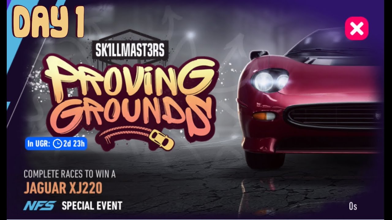 NFS No Limits | Skillmasters: Jaguar XJ220 | Day 1 – Warm-Up | Proving Grounds | 0 Gold Spent