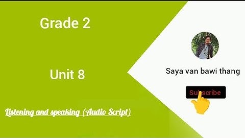 Grade 2 Unit 8 Listening and speaking (audio script)
