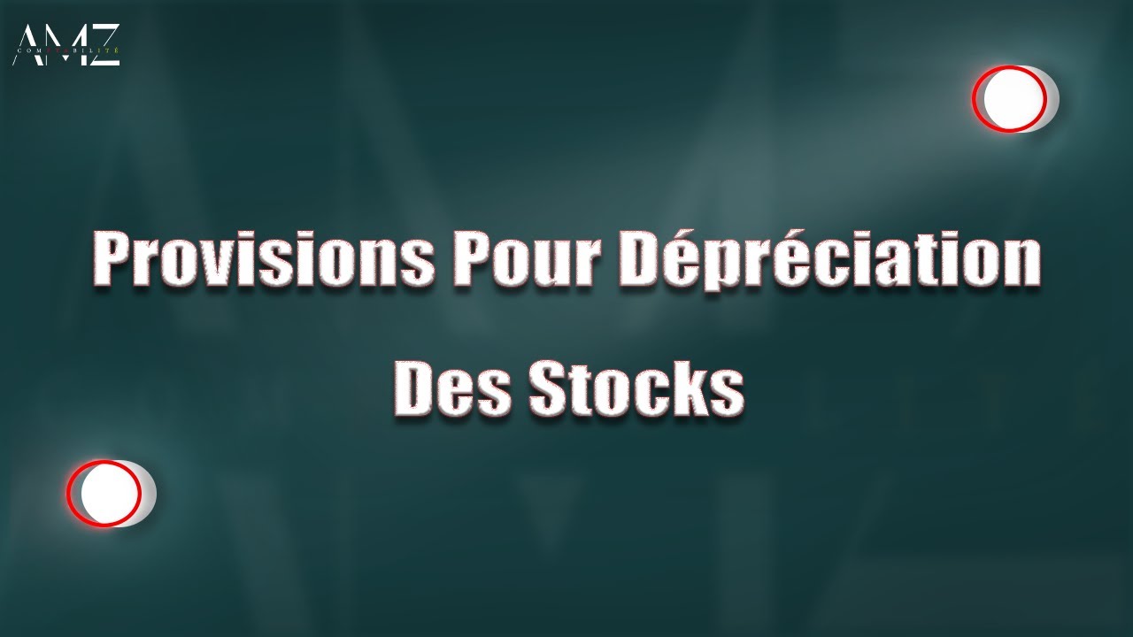 Provision In Stock Provision Pour Dépréciation De Stock – ZGIY